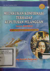 Image of Melakukan Konfirmasi Terhadap Keputusan Pelanggan