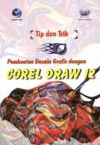 Image of Tip Dan Trik Pembuatan Desain Grafis Dengan CorelDraw 12