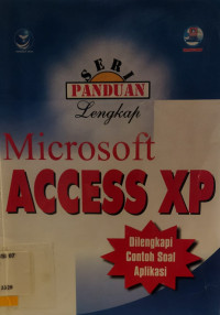Image of Seri Panduan Lengkap: Microsoft Access XP