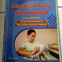 Image of Mengelola dan menjaga sistem kearsipan
