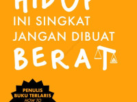 Image of Hidup ini singkat jangan dibuat berat