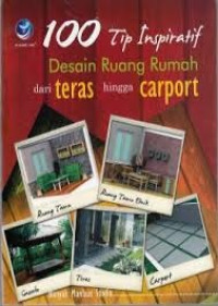 Image of 100 Tip Inspiratif Desain Rumah Dari Teras Hingga Carport